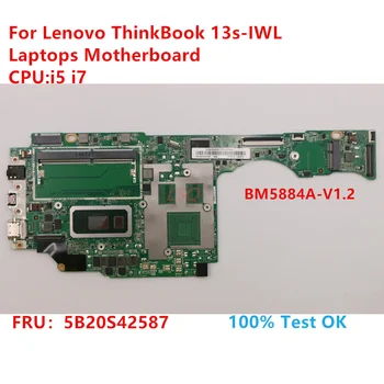 BM5884A-V1.2 За преносими компютри Lenovo ThinkBook 13s-IWL дънна Платка с процесор: i5 i7 FRU: 5B20S42587 100% Тест В ред